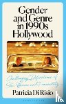Risio, Patricia Di (Monash University - Gender and Genre in 1990s Hollywood