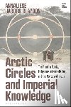 Jacobs Claydon, Annaliese - Arctic Circles and Imperial Knowledge