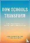  - How Schools Transform