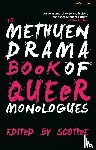  - The Methuen Drama Book of Queer Monologues