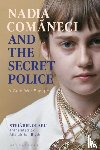 Olaru, Dr Stejarel - Nadia Comaneci and the Secret Police