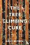 Brown, Dr Andy (University of Exeter - The Tree Climbing Cure
