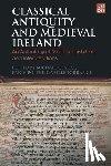  - Classical Antiquity and Medieval Ireland