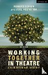 Cohen, Professor Robert - Working Together in Theatre
