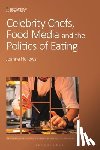 Hollows, Dr Joanne (Independent Scholar - Celebrity Chefs, Food Media and the Politics of Eating
