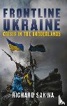 Sakwa, Professor Richard - Frontline Ukraine