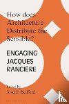  - How Does Architecture Distribute the Sensible?