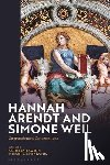  - Hannah Arendt and Simone Weil