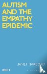 Harbord, Janet (Queen Mary - Autism and the Empathy Epidemic