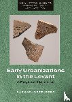 Greenberg, Professor Raphael (Tel Aviv University - Early Urbanizations in the Levant
