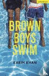 Khan, Karim - Brown Boys Swim