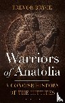 Bryce, Trevor (University of Queensland - Warriors of Anatolia