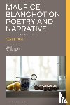 Hart, Professor Kevin (Duke University - Maurice Blanchot on Poetry and Narrative