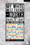  - My White Best Friend