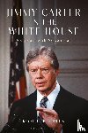 Green, Robert K - Jimmy Carter in the White House