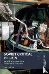 Cubbin, Tom (University of Gothenburg - Soviet Critical Design