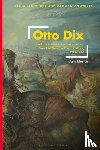 Murray, Ann - Otto Dix and the Memorialization of World War I in German Visual Culture, 1914-1936