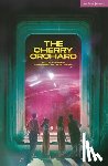Chekhov, Anton, Patel, Vinay - The Cherry Orchard