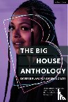 Watson, David, Day, Andy, Meteyard, James - The Big House Anthology: Diverse Plays for Diverse Casts