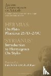 Share, Michael (University of Tasmania, Baltzly, Dirk (University of Tasmania - Hermias: On Plato Phaedrus 257C-279C, with ‘Syrianus’