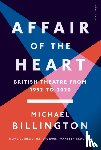 Billington, Michael - Affair of the Heart
