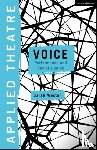 - Applied Theatre: Voice
