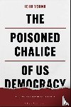 Young, John - The Poisoned Chalice of US Democracy