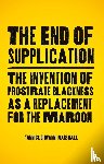 Marshall, Yannick (California Institute of the Arts) - The End of Supplication