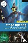 Mort, Skip - Stage Lighting: The Technicians' Guide: An On-The-Job Reference Tool with Online Video Resources - 2nd Edition