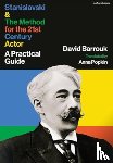 Barrouk, David - Stanislavski and The Method for the 21st Century Actor