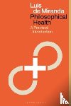 Miranda, Dr Luis de - Philosophical Health