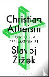 Zizek, Slavoj (Birkbeck Institute for Humanities - Christian Atheism