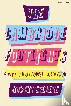 Sellers, Robert (Independent author - The Cambridge Footlights