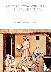  - A Cultural History of the Home in the Medieval Age