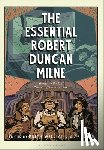 Milne, Robert Duncan - The Essential Robert Duncan Milne: Stories by the Lost Pioneer of Science Fiction