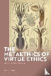 Jordan, Professor Jessy (St. Mary’s University - The Metaethics of Virtue Ethics
