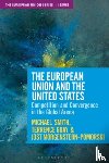 Morgenstern-Pomorski, Jost, Guay, Terrence, Smith, Michael - The European Union and the United States