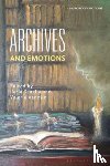  - Archives and Emotions