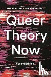 McCann, Hannah (University of Melbourne, Monaghan, Whitney (Monash University - Queer Theory Now