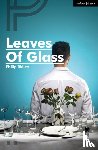 Ridley, Philip - Leaves of Glass