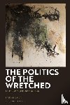 Zalloua, Zahi (Department of Foreign Languages and Literatures / Whitman College - The Politics of the Wretched