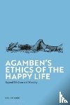 Boer, Dr Ype de - Agamben's Ethics of the Happy Life