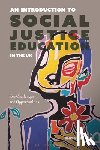  - An Introduction to Social Justice Education in the UK