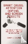 Saltman, Kenneth J. (University of Illinois Chicago - Smart Drugs, Attention Doping, and Screen Addicts