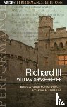 Shakespeare, William - Richard III: Arden Performance Edition