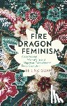 Quah, Ee Ling (Western Sydney University - Fire Dragon Feminism