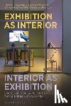  - Exhibition as Interior, Interior as Exhibition