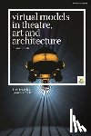 Brejzek, Thea (University of Technology, Wallen, Lawrence (University of Technology - Virtual Models in Theatre, Art and Architecture