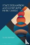 Bastian, Sunil (Independent Scholar - State Formation and Conflicts in Sri Lanka