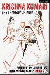 Rao, English Subba - Krishna Kumari: The Tragedy of India